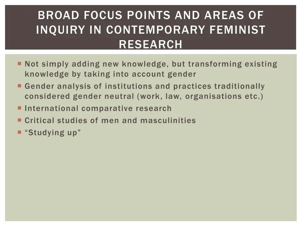 broad focus points and areas of inquiry