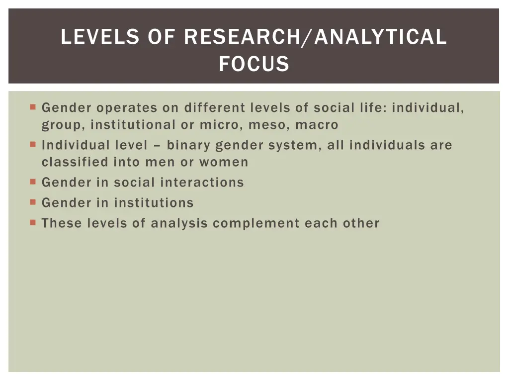 levels of research analytical focus