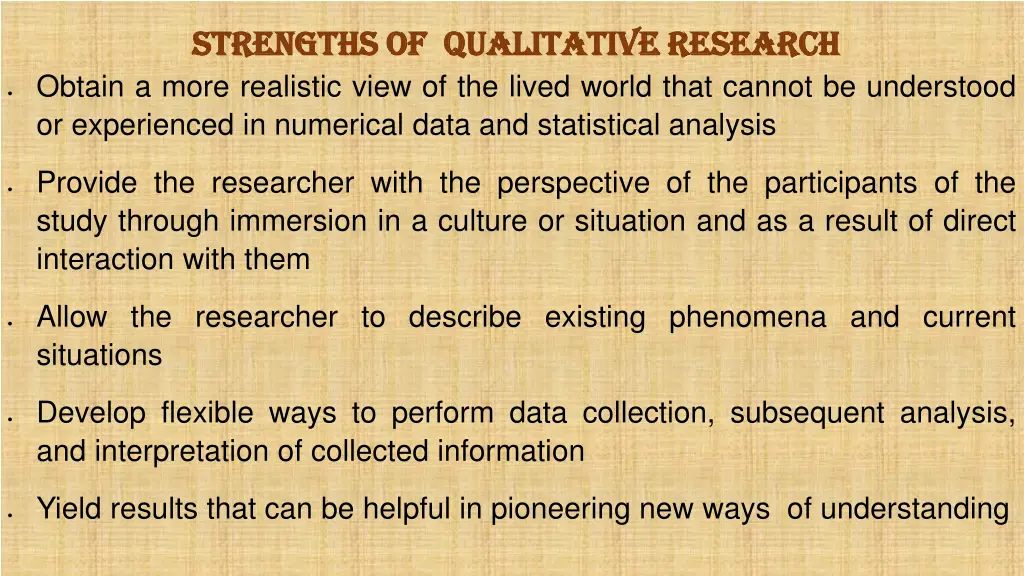 strengths of qualitative research strengths