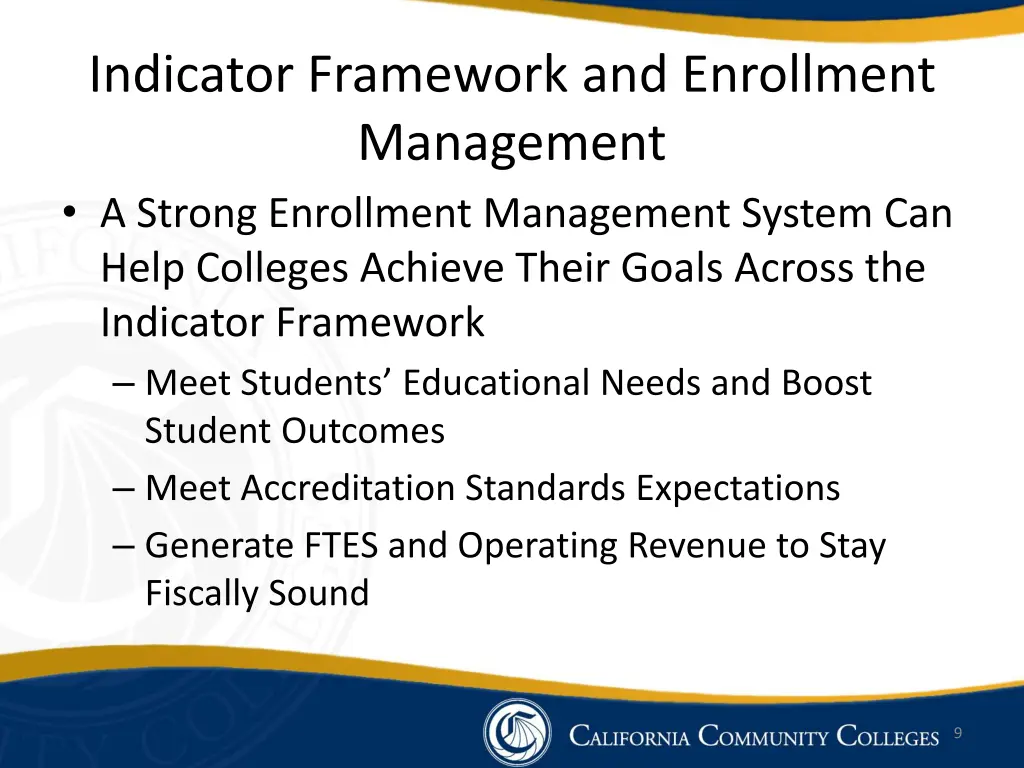 indicator framework and enrollment management