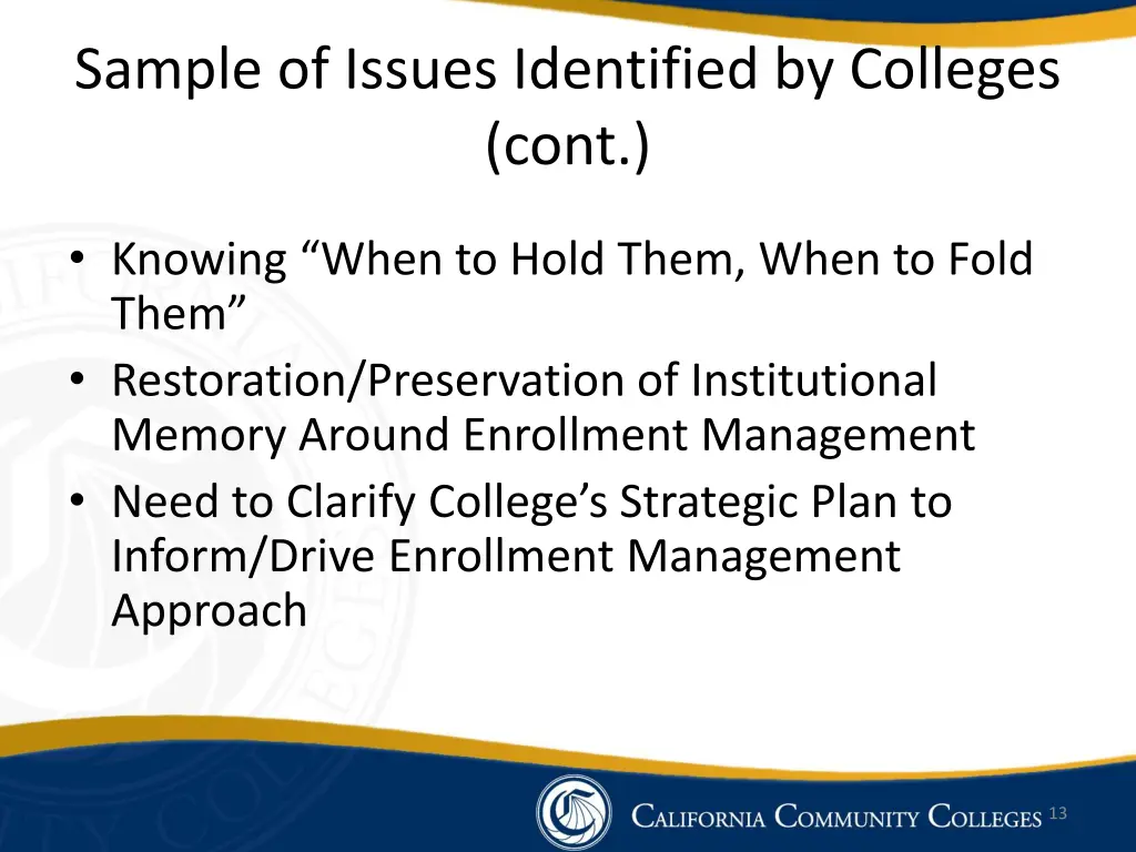 sample of issues identified by colleges cont