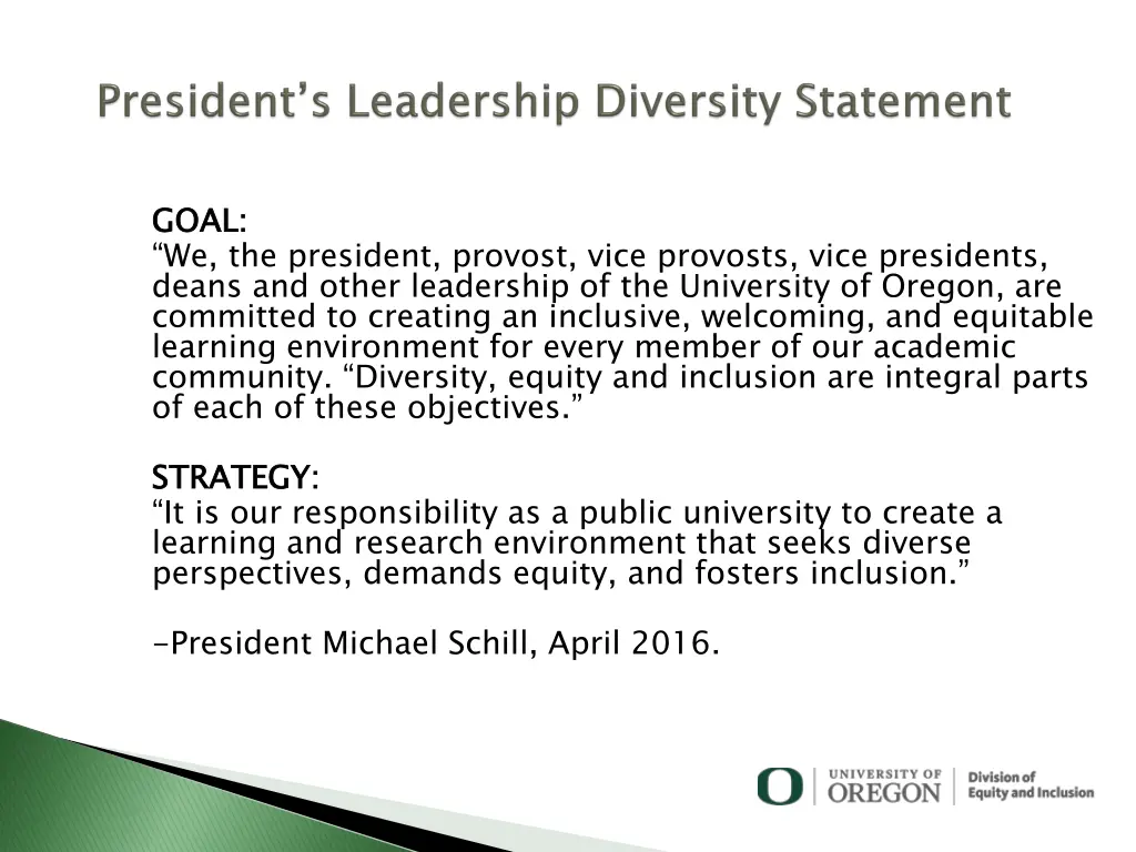 goal we the president provost vice provosts vice