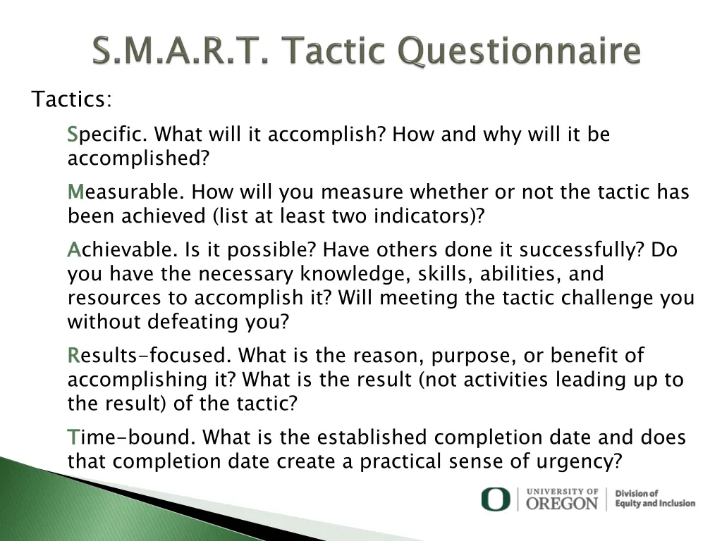 tactics s specific what will it accomplish
