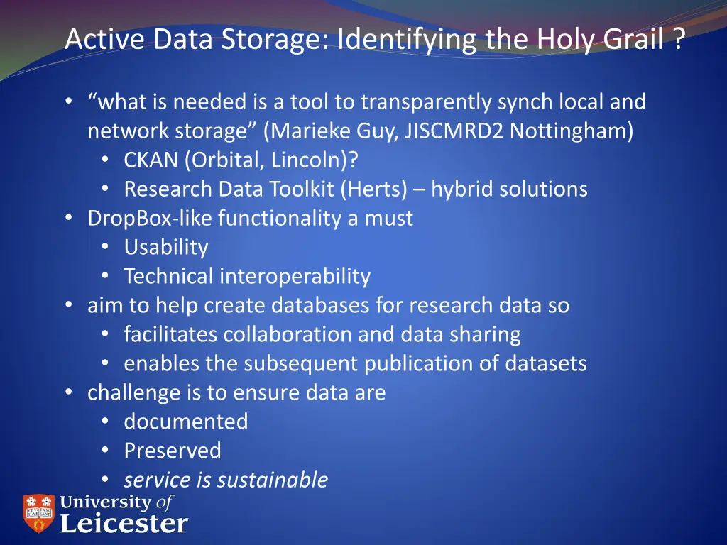 active data storage identifying the holy grail