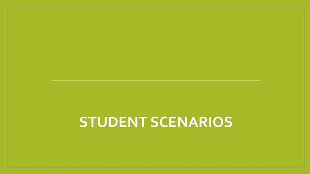 student scenarios