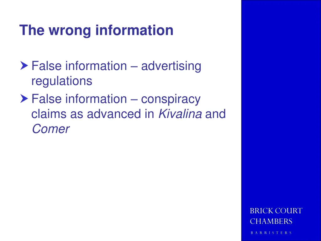 the wrong information