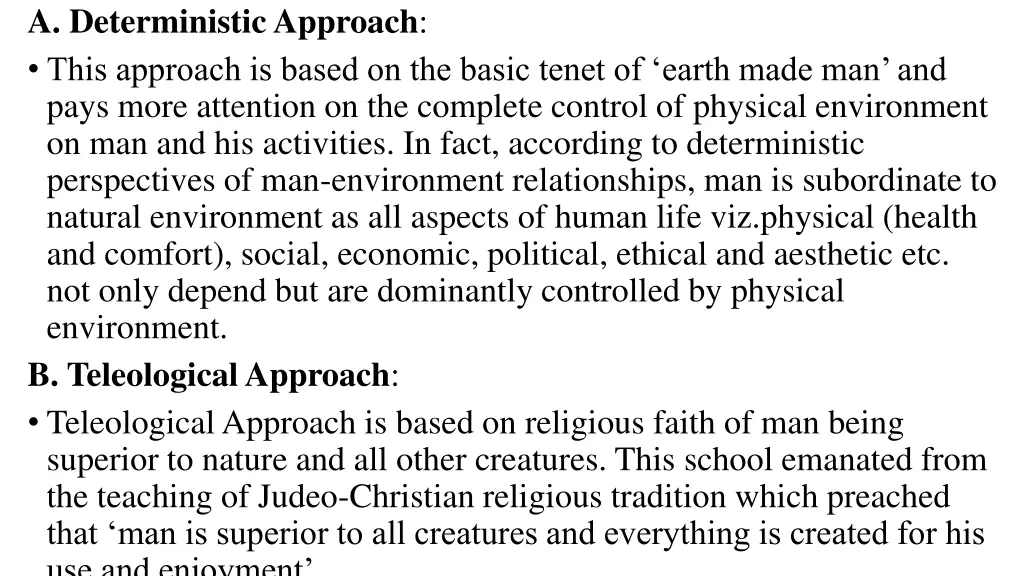 a deterministic approach this approach is based