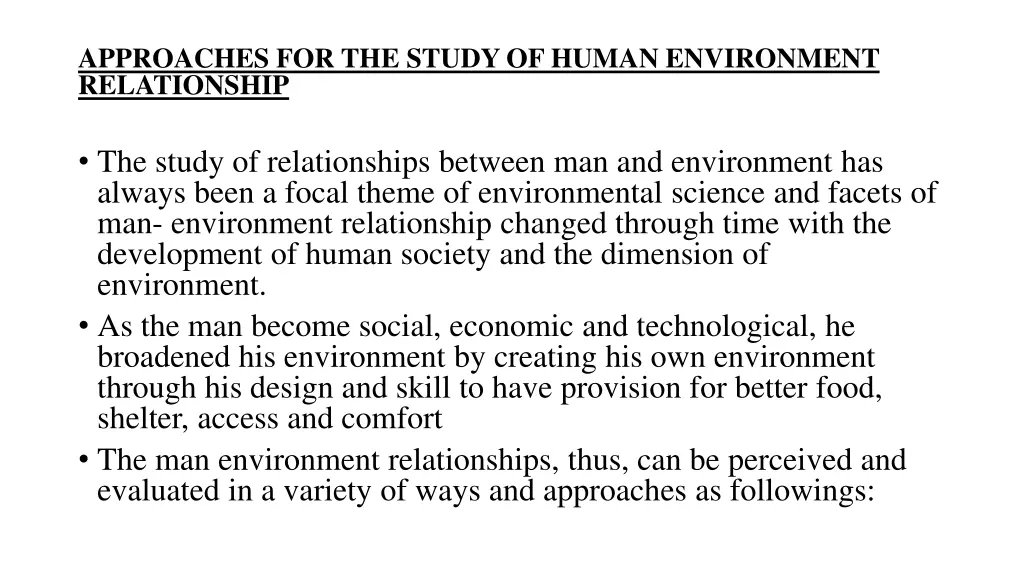 approaches for the study of human environment