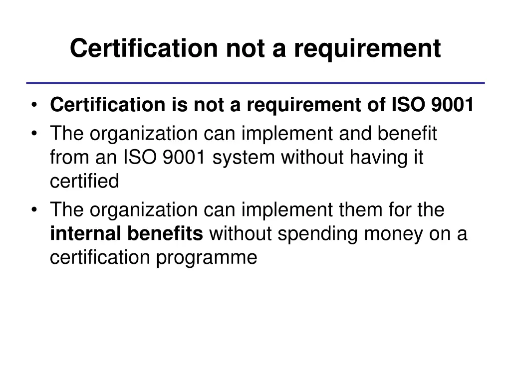 certification not a requirement