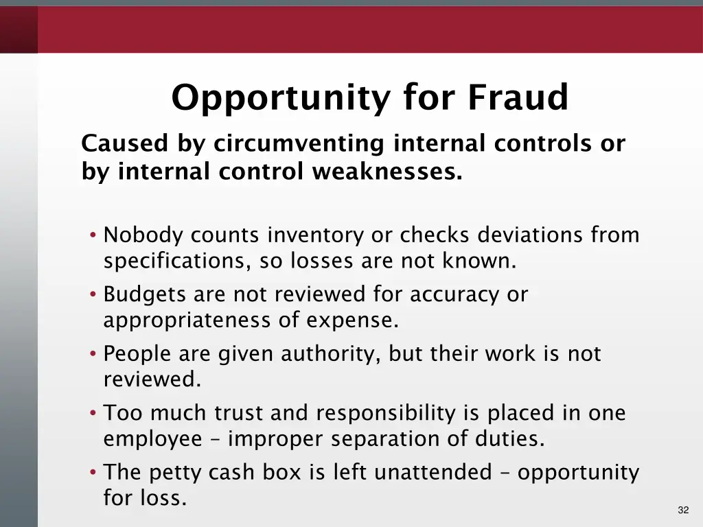 opportunity for fraud caused by circumventing