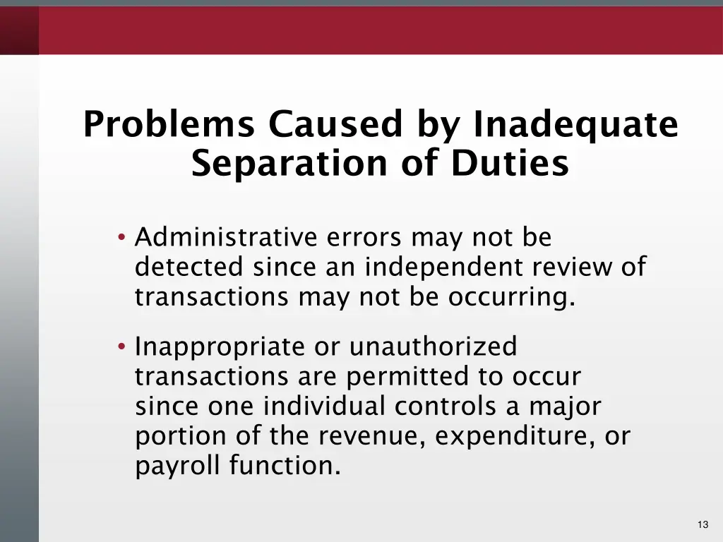 problems caused by inadequate separation of duties