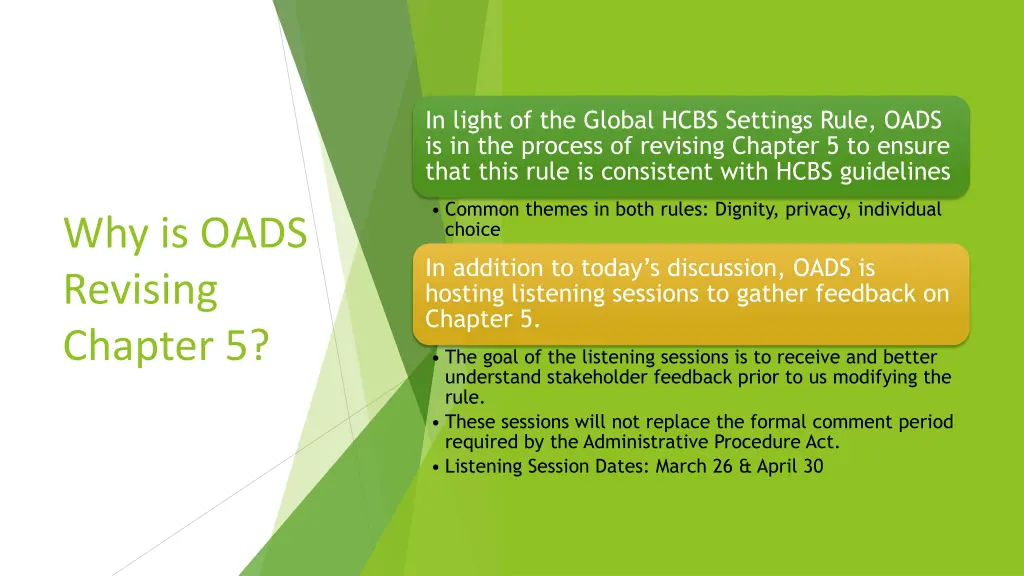 in light of the global hcbs settings rule oads
