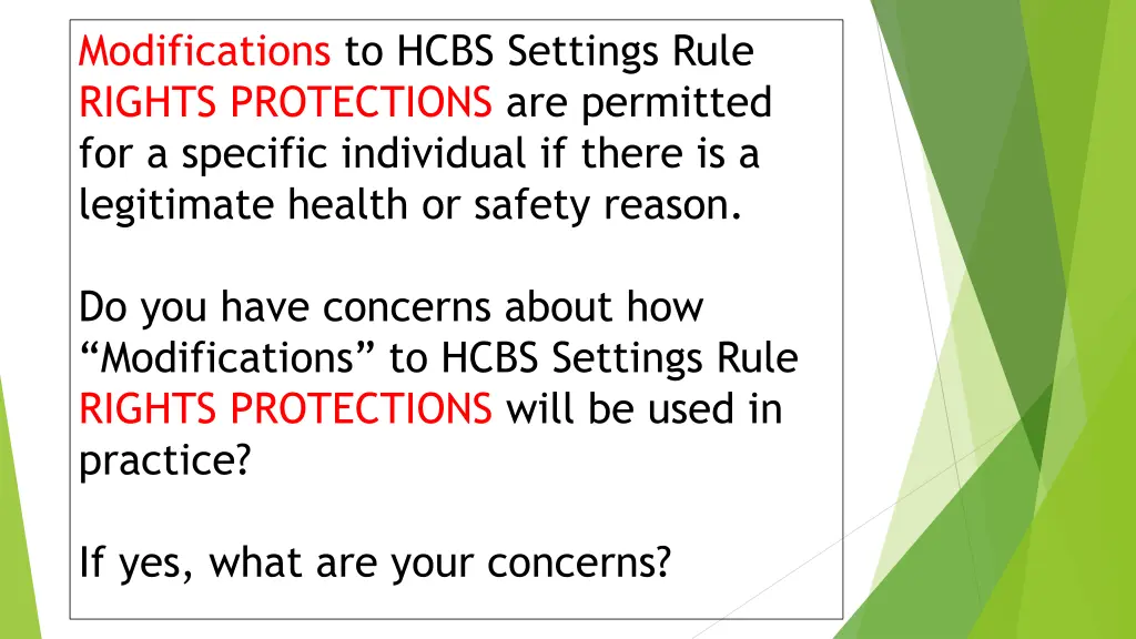 modifications to hcbs settings rule rights