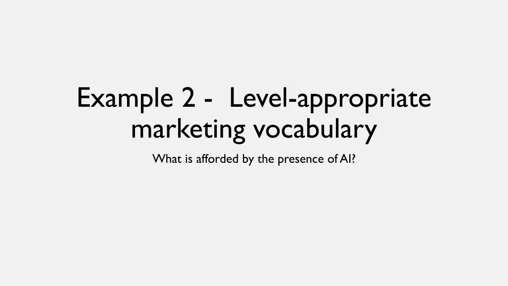 example 2 level appropriate marketing vocabulary