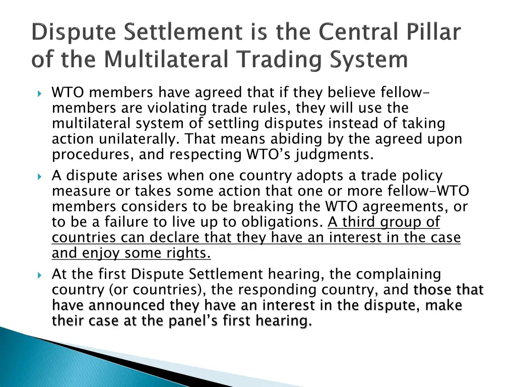 wto members have agreed that if they believe