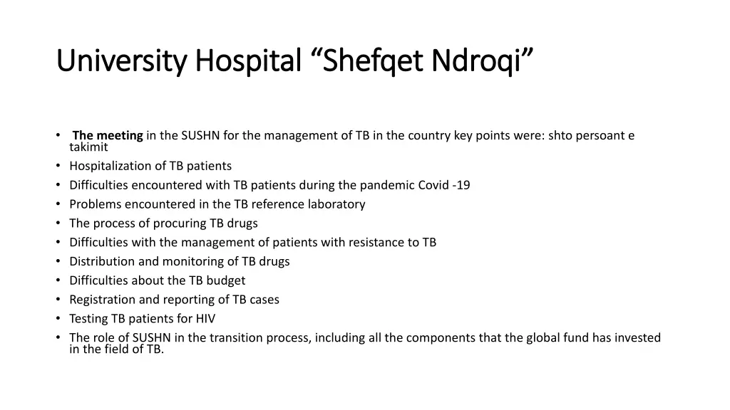 university hospital university hospital shefqet