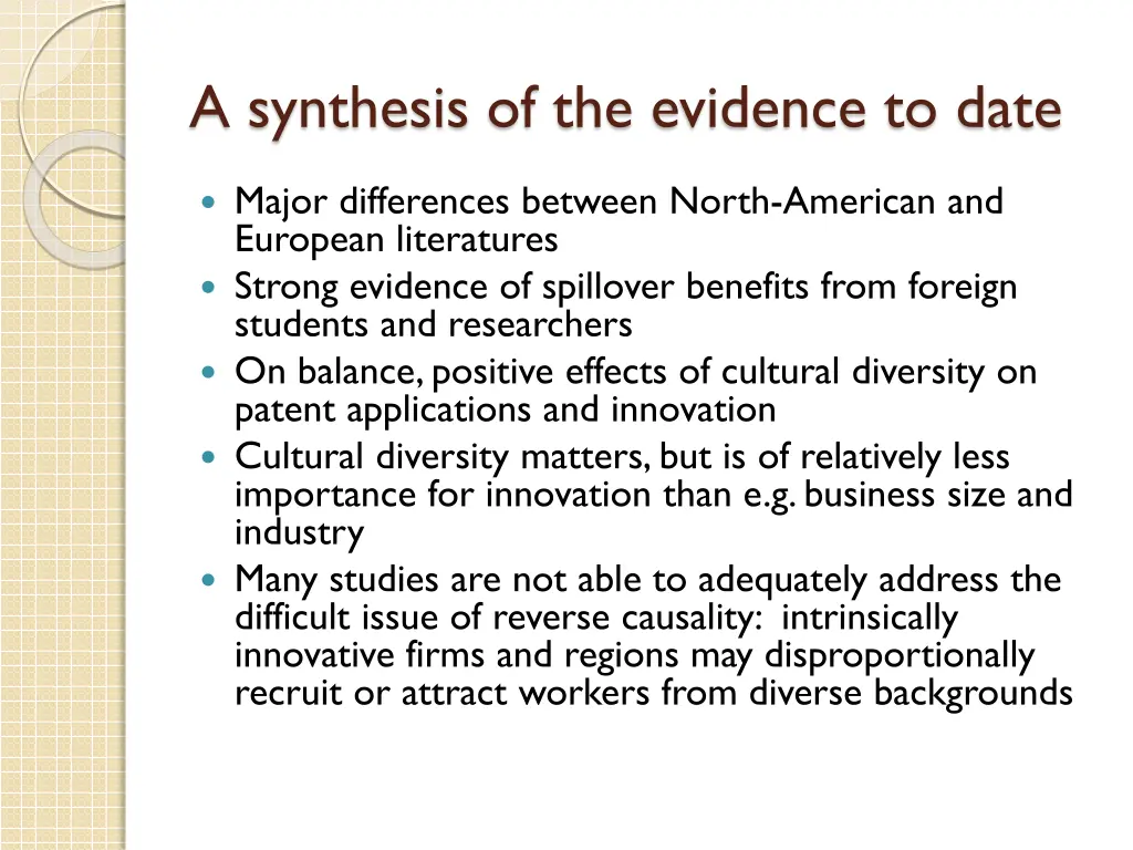 a synthesis of the evidence to date