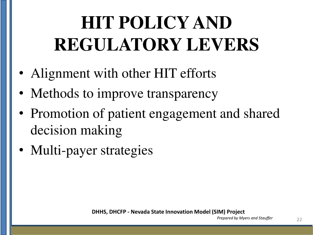 hit policy and regulatory levers