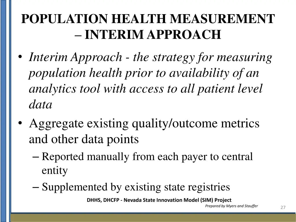 population health measurement interim approach