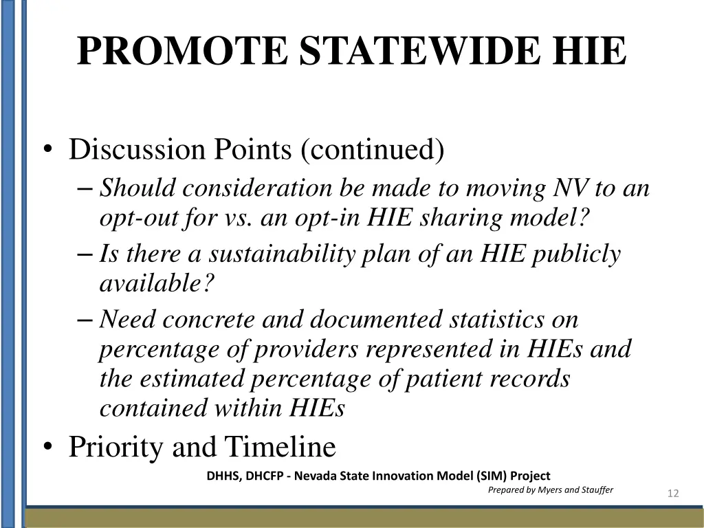 promote statewide hie 1