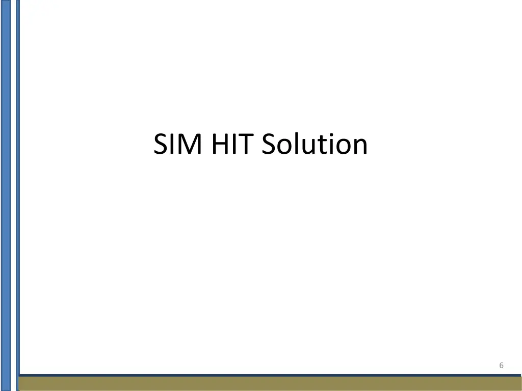 sim hit solution