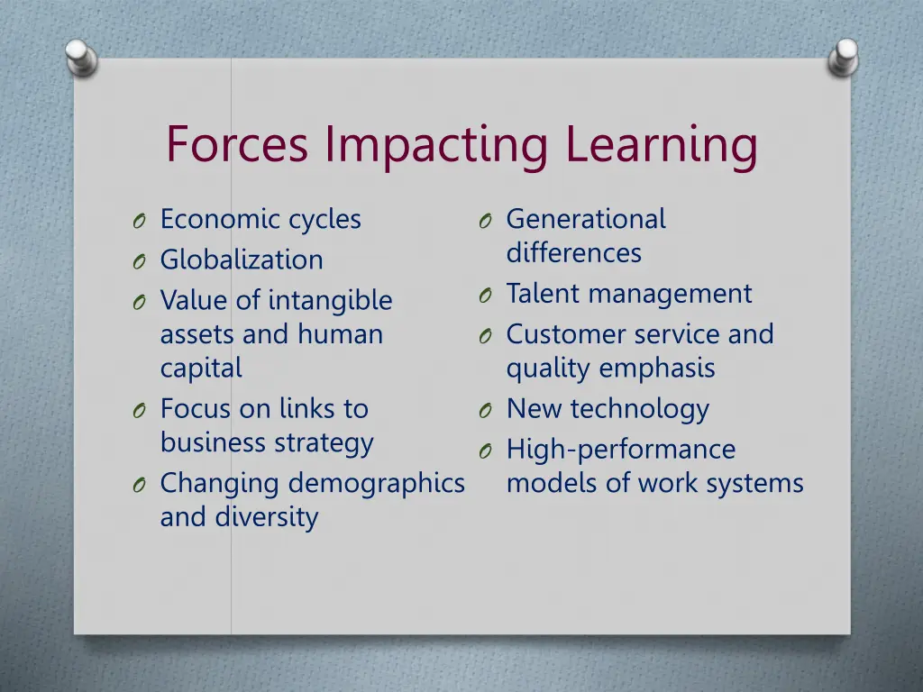 forces impacting learning