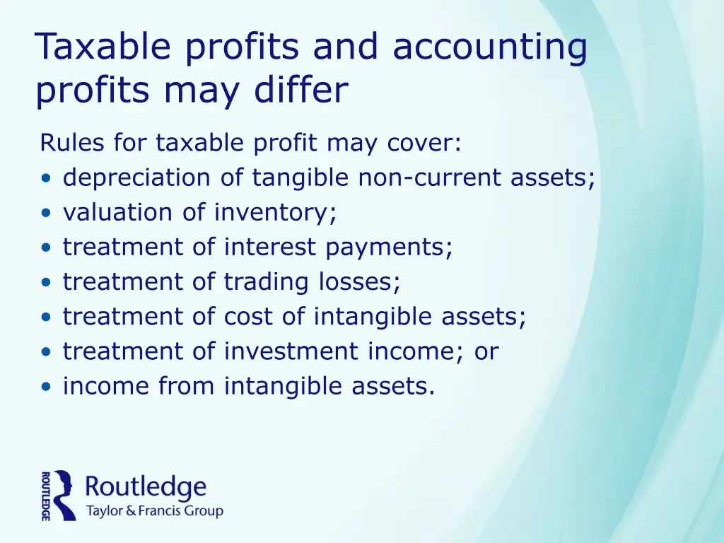 taxable profits and accounting profits may differ