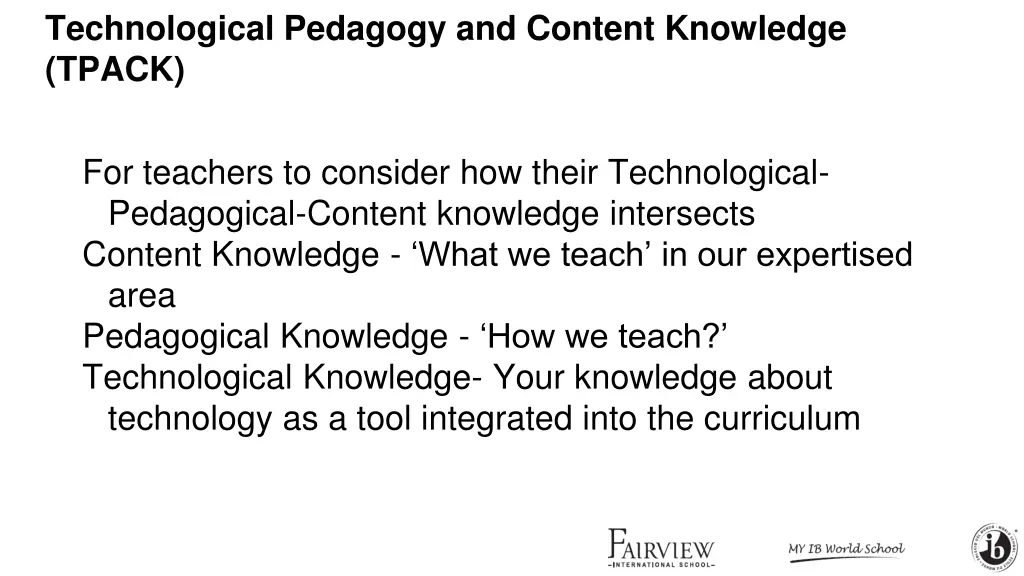technological pedagogy and content knowledge tpack