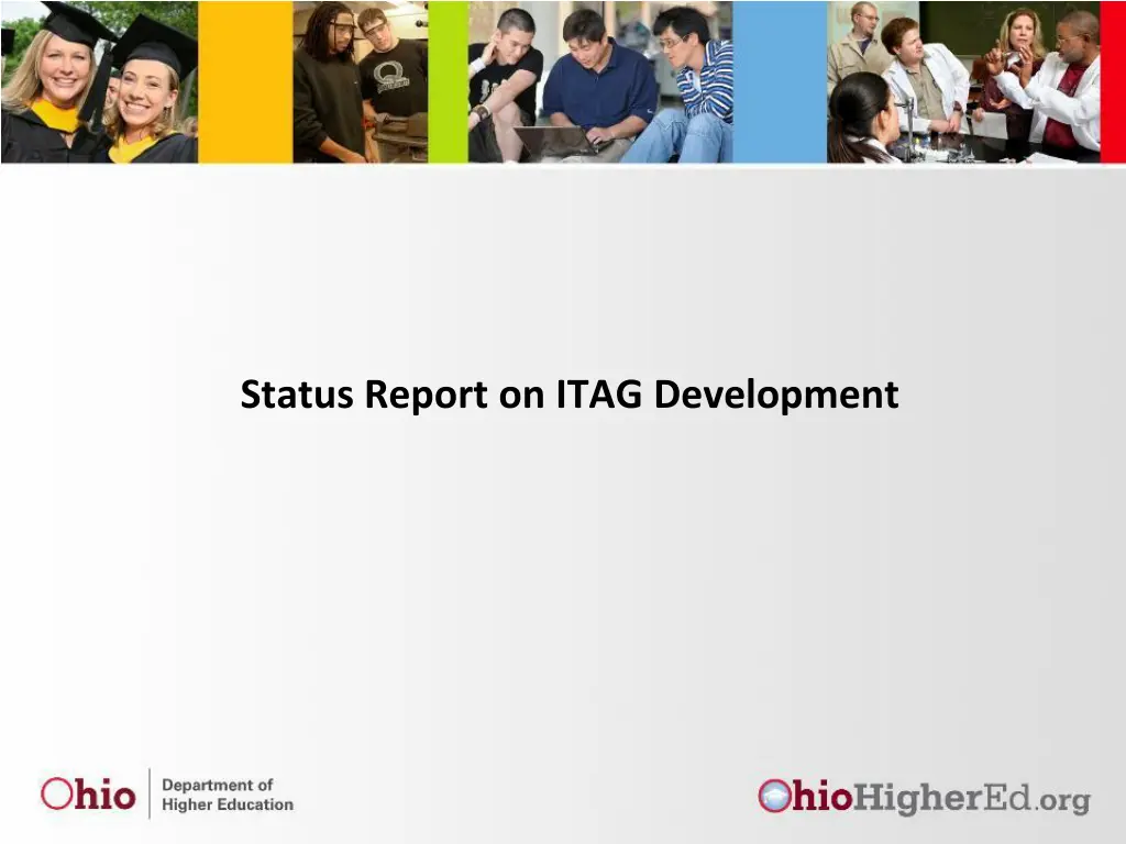 status report on itag development