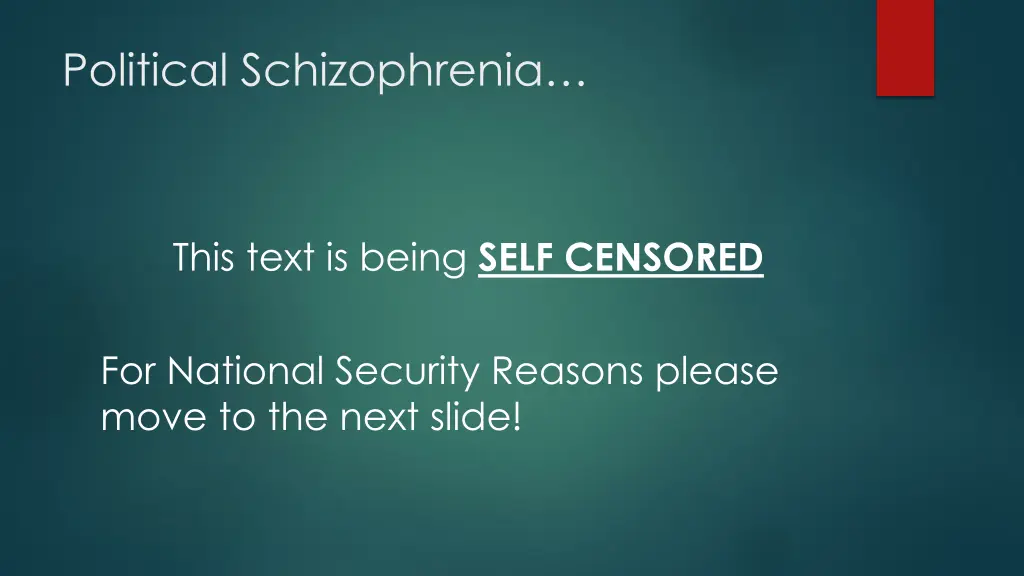 political schizophrenia