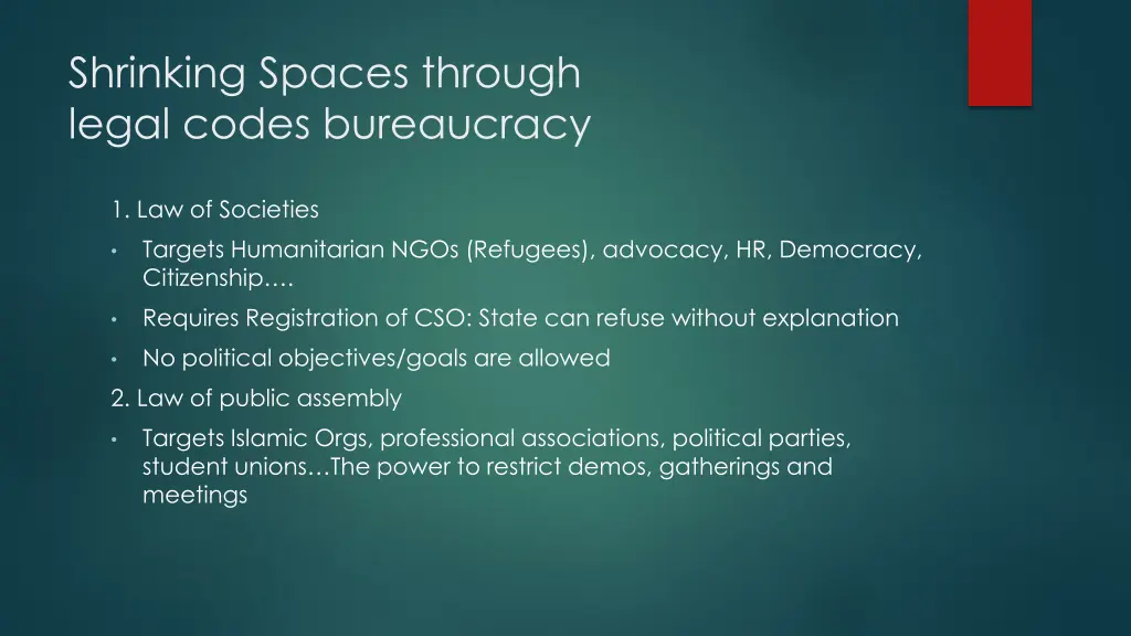 shrinking spaces through legal codes bureaucracy