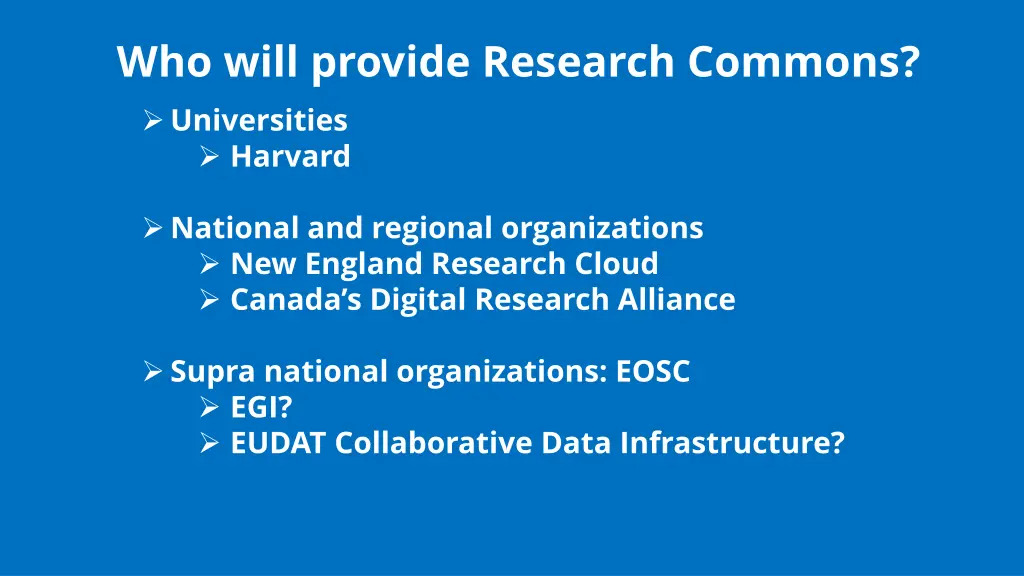 who will provide research commons universities