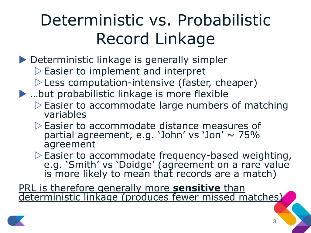 deterministic vs probabilistic record linkage