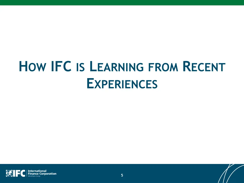 h ow ifc is l earning from r ecent e xperiences
