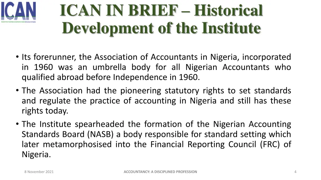 ican in brief historical development