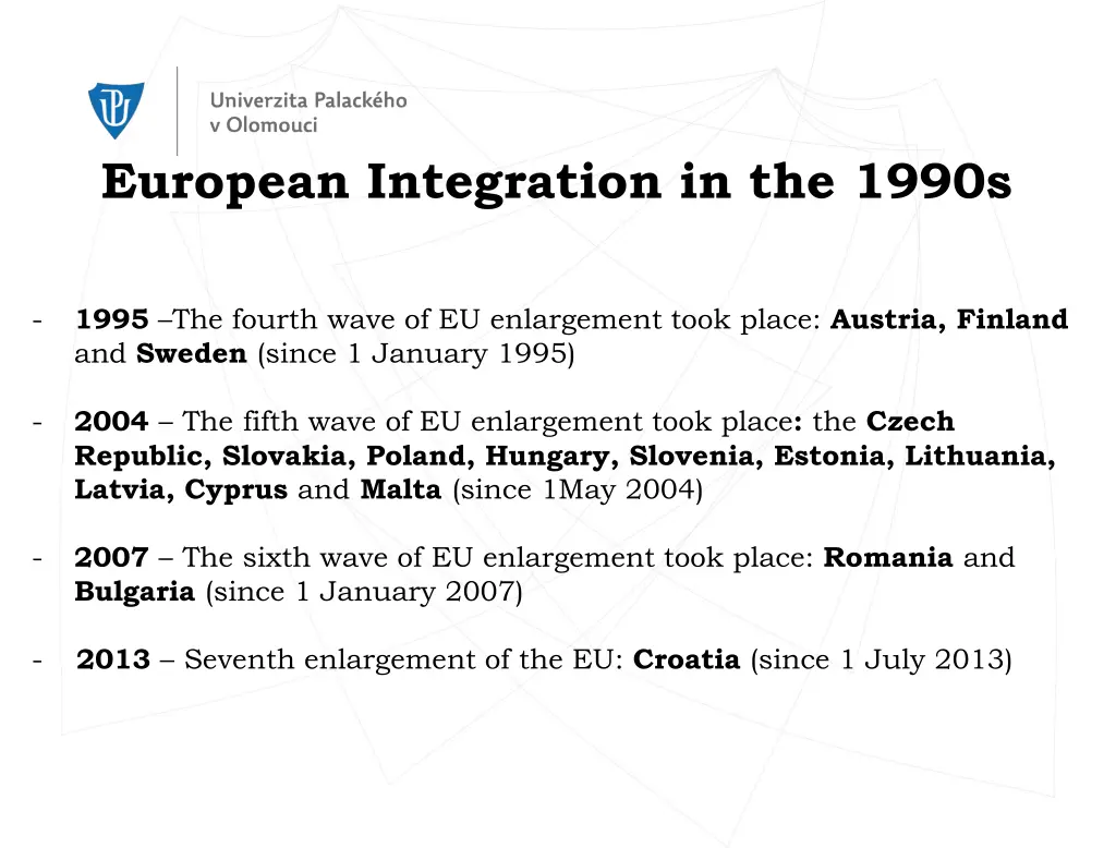 european integration in the 1990s 1