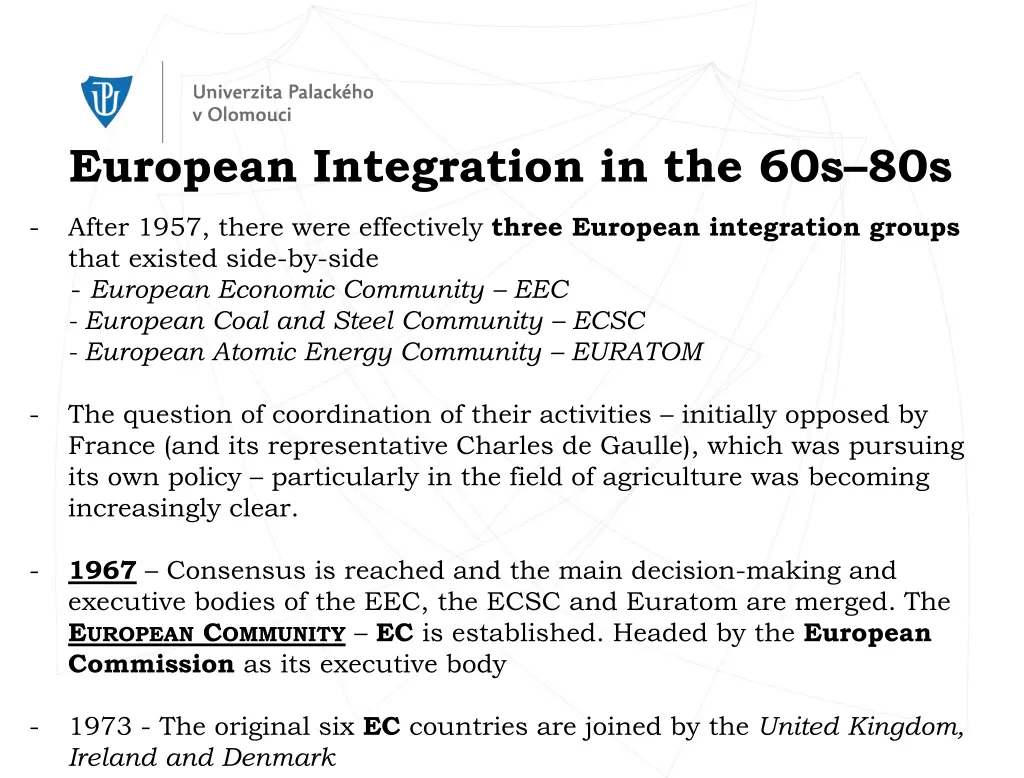european integration in the 60s 80s