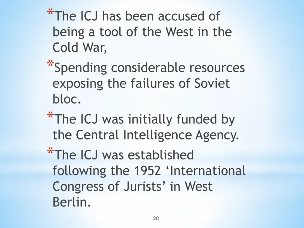 the icj has been accused of being a tool