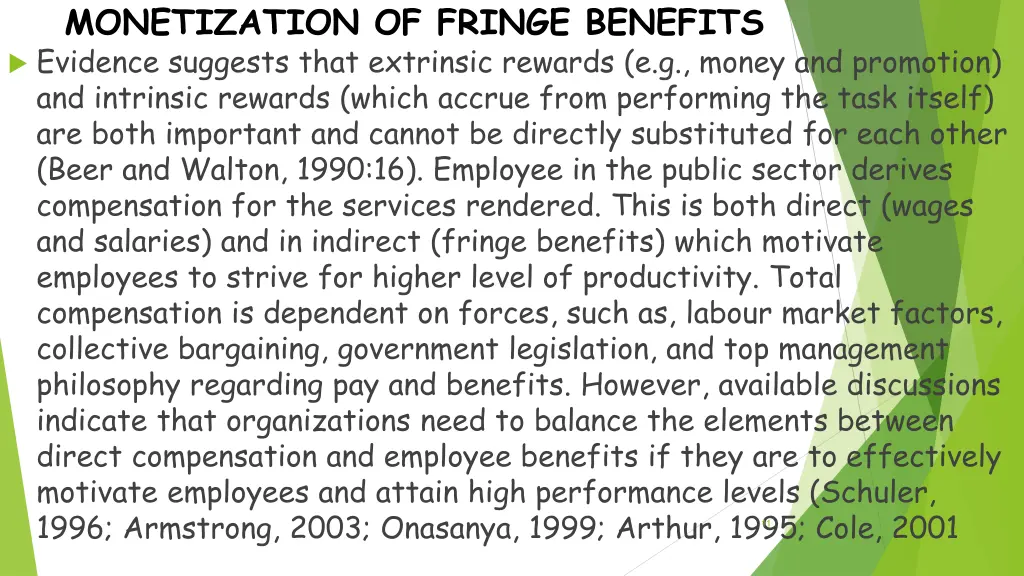 monetization of fringe benefits evidence suggests