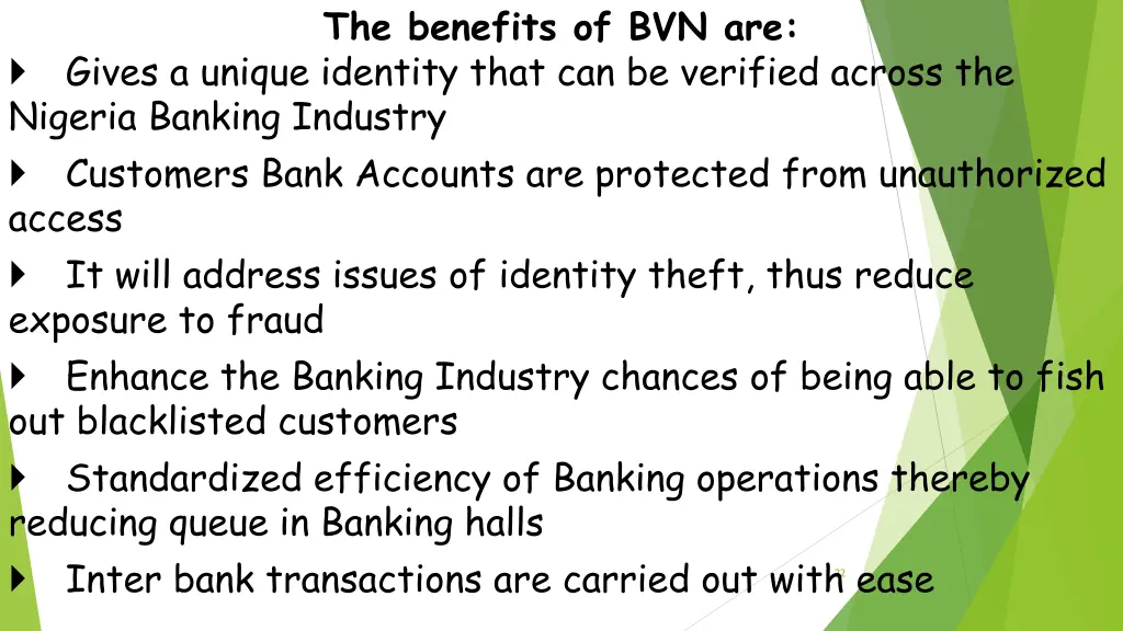 the benefits of bvn are