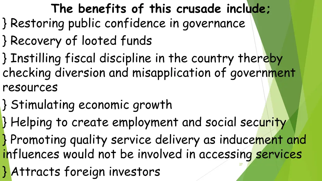 the benefits of this crusade include restoring