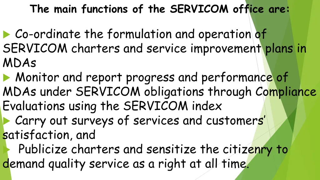 the main functions of the servicom office are