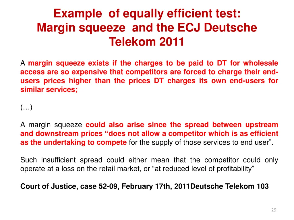 example of equally efficient test margin squeeze