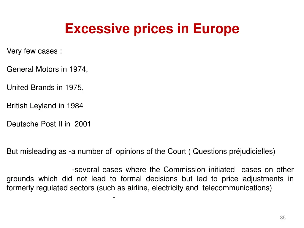 excessive prices in europe