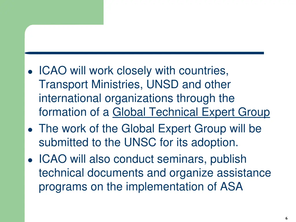 icao will work closely with countries transport