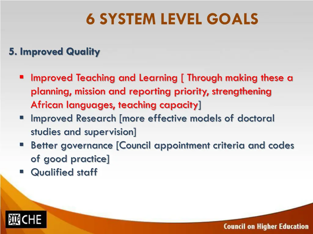 6 system level goals 4