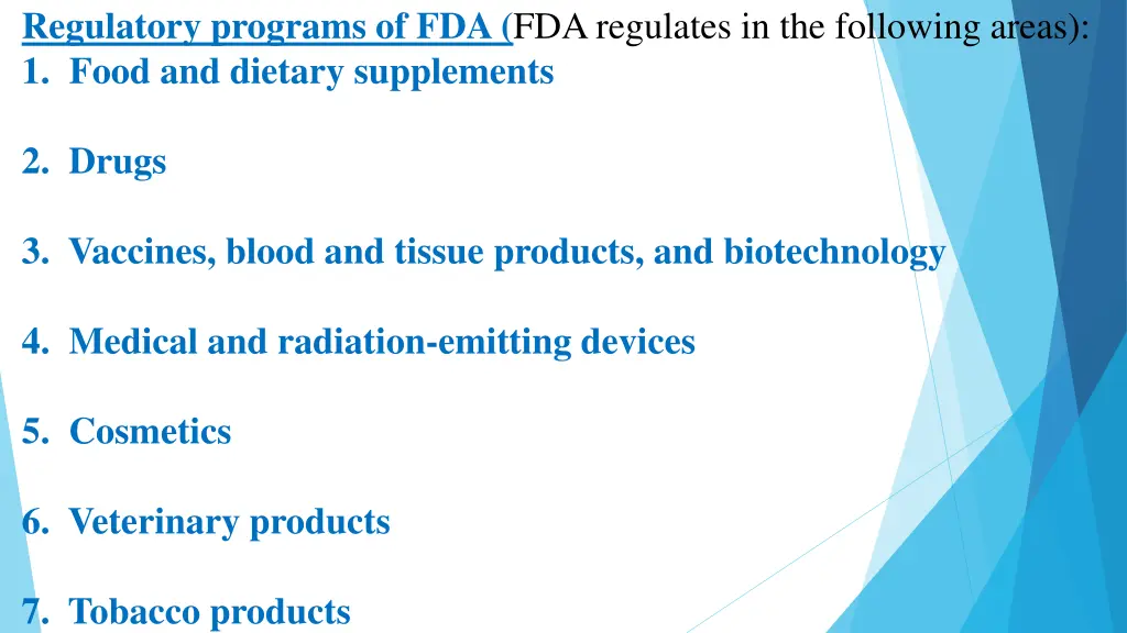 regulatory programs of fda fda regulates