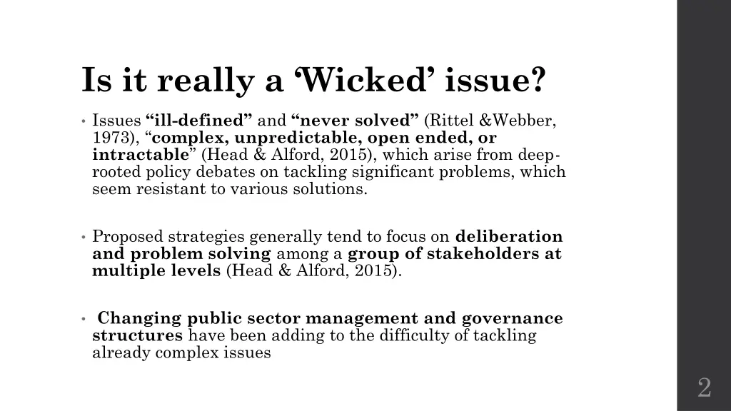 is it really a wicked issue