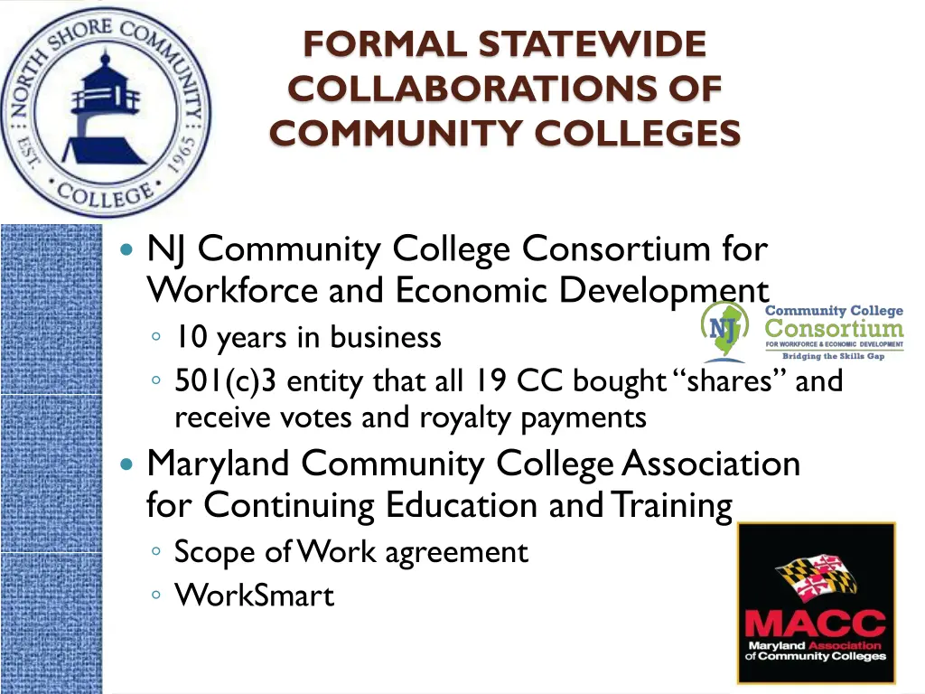 formal statewide collaborations of community