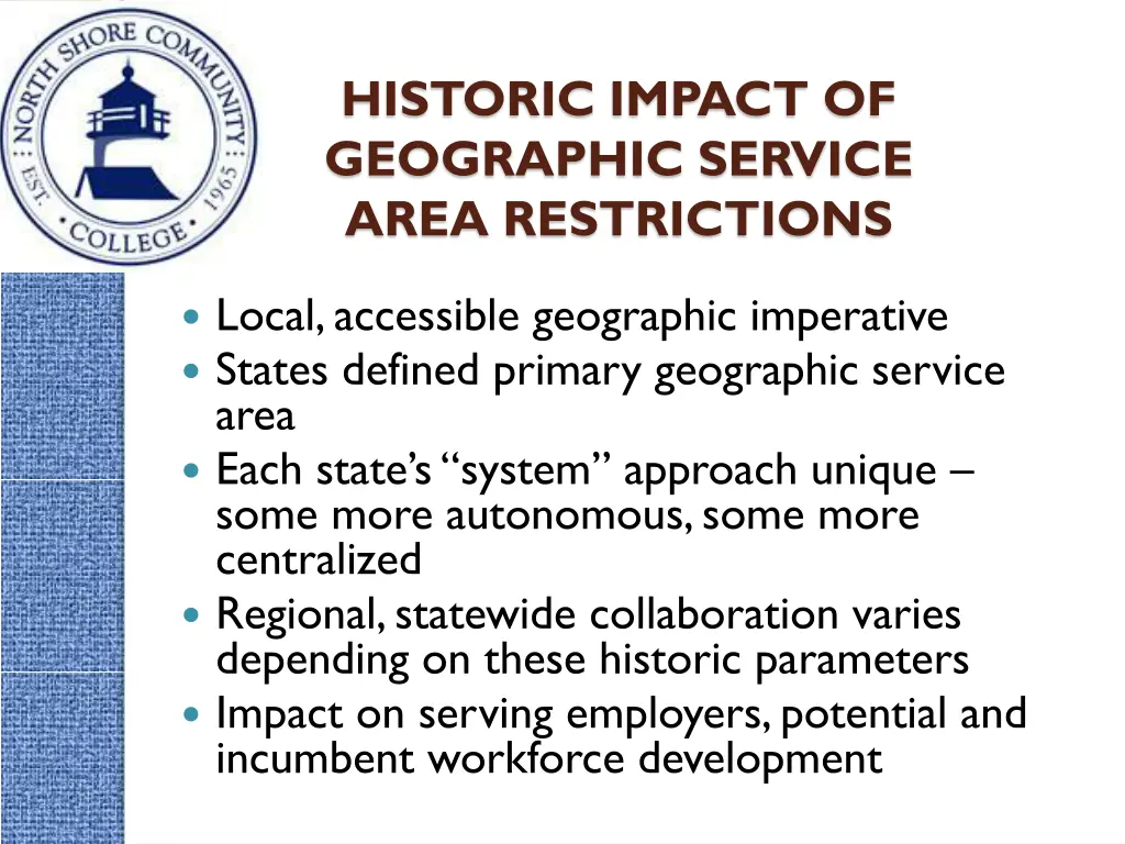 historic impact of geographic service area